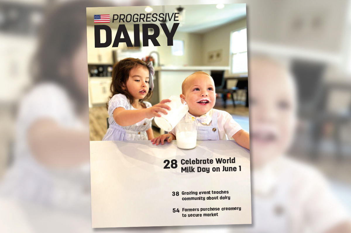 May 25, 2023 Progressive Dairy digital magazine | Ag Proud