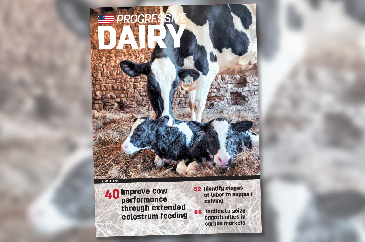 June 12, 2023 Progressive Dairy digital magazine | Ag Proud